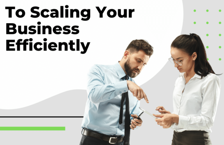 Scalling your business effeciency