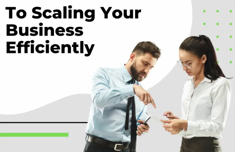 Scalling your business effeciency