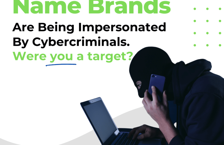 Scammers Are Using These 10 Popular Brands To Trick You Into Revealing Your Private Data 10brandnames