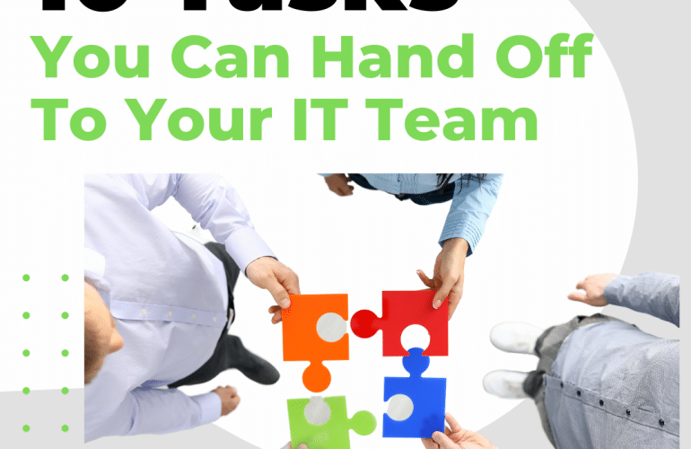 10 tasks you can hand off