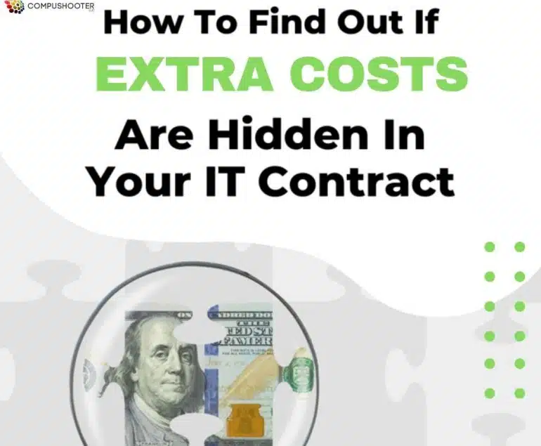 How to find out if extra costs are hidden in your IT contract