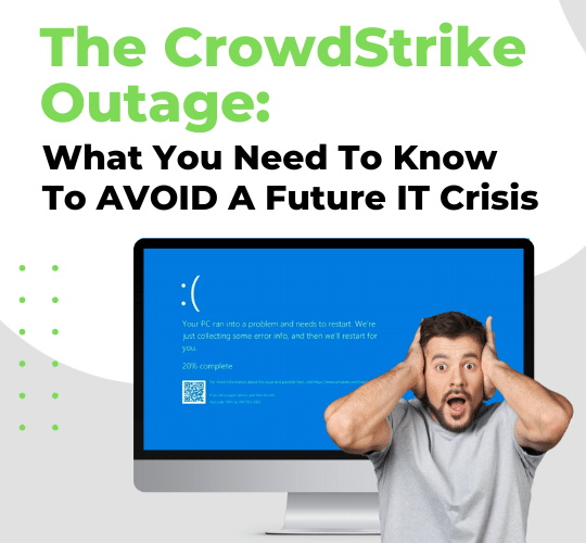 The CrowdStrike Outage: How To Avoid A Future IT Crisis 7